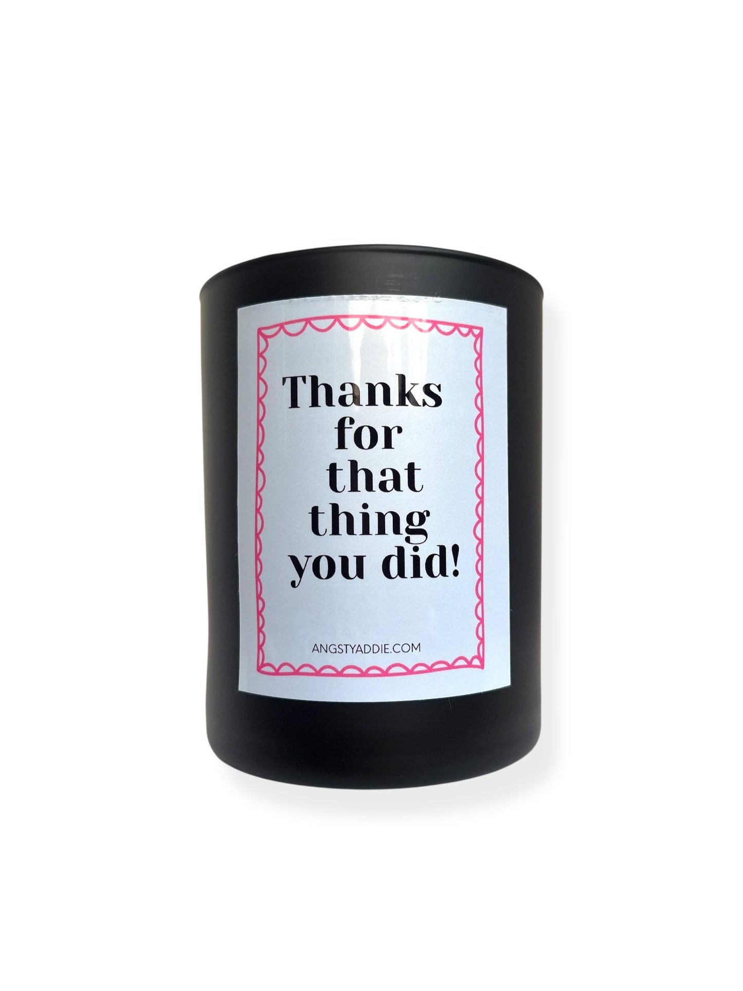 Thanks For That Thing You Did candle