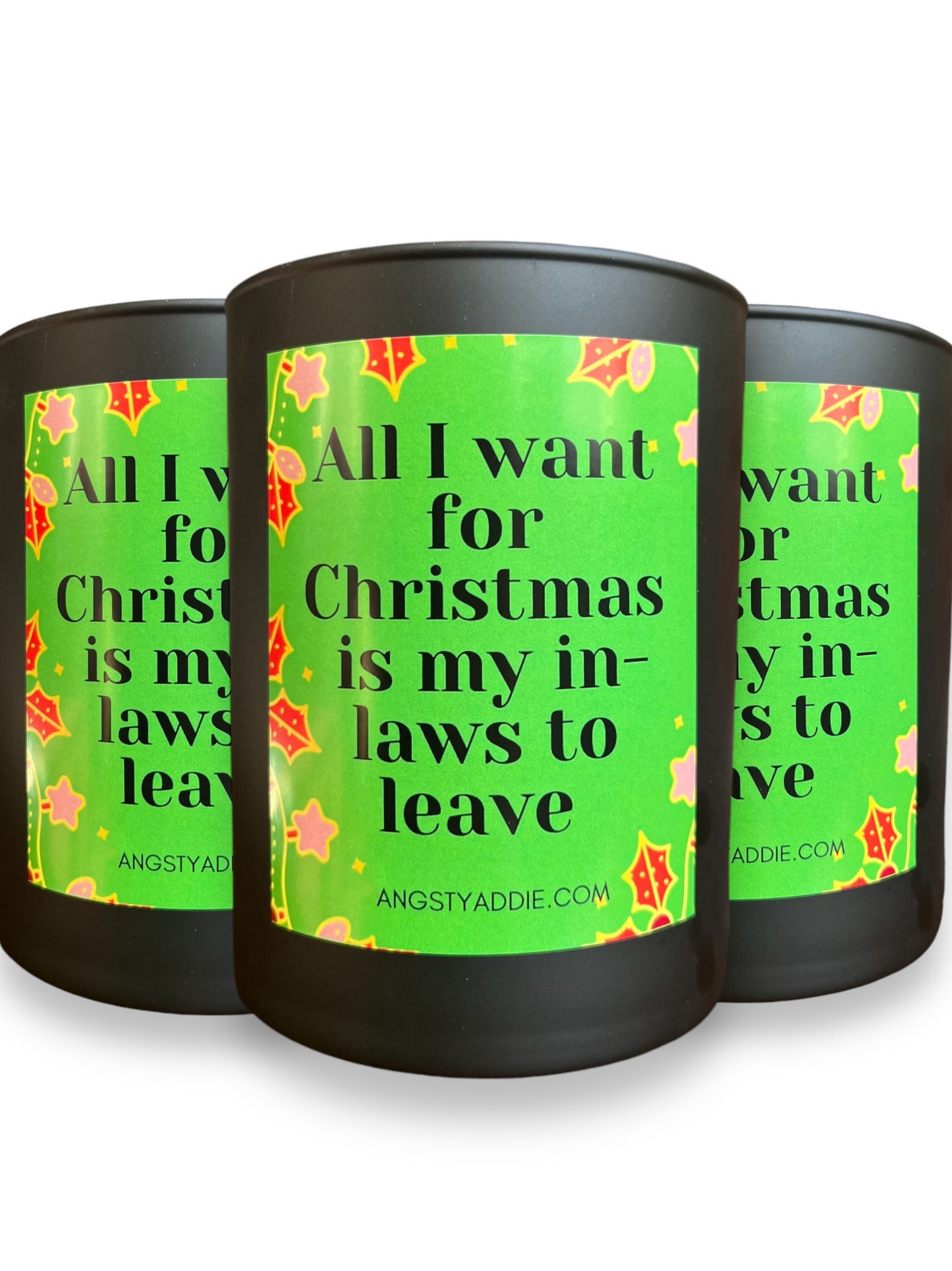 All I Want for Christmas Is My In-Laws to Leave Christmas candle