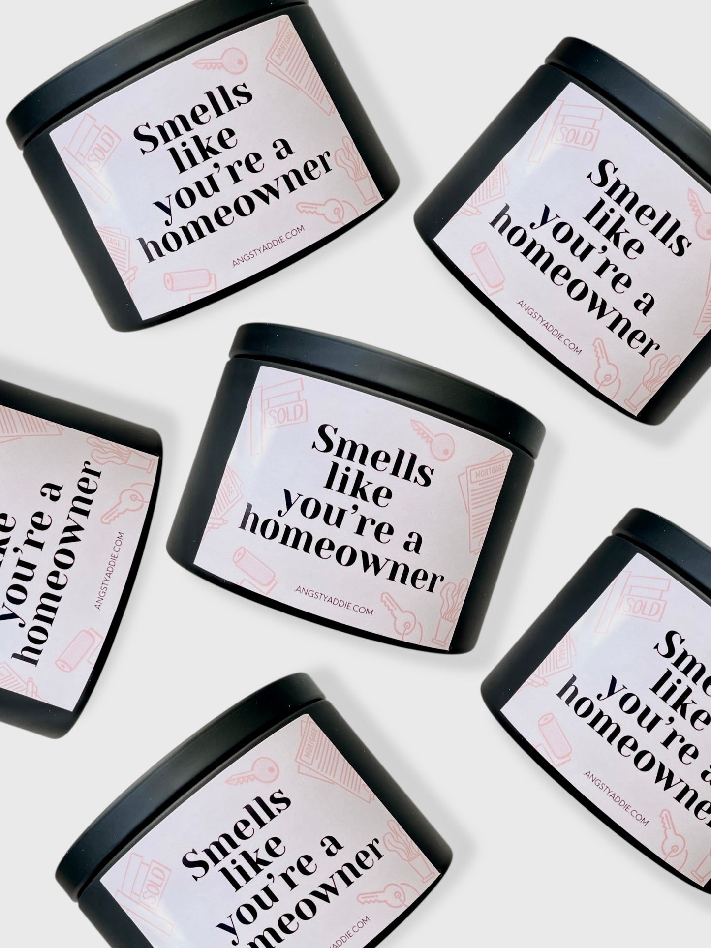 Smells Like You're a Homeowner candle