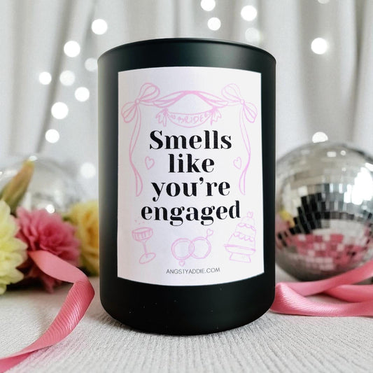 Smells Like You're Engaged candle