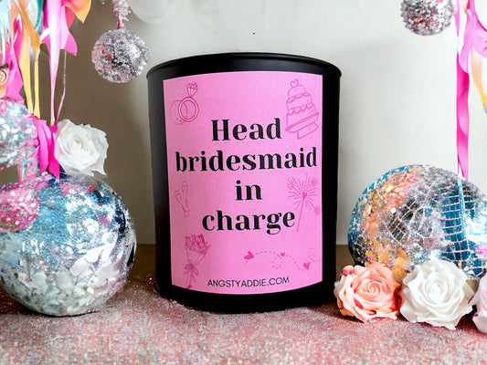 Head Bridesmaid in Charge candle