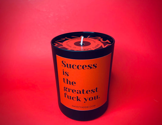 Success Is the Greatest F You candle
